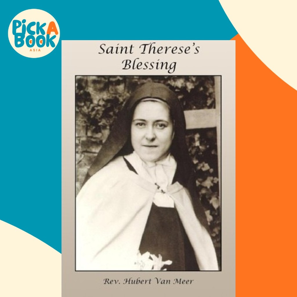 Saint Thereses Blessing โดย Father Hubert Van Meer (ฉบับสหรัฐอเมริกาปกอ่อน)