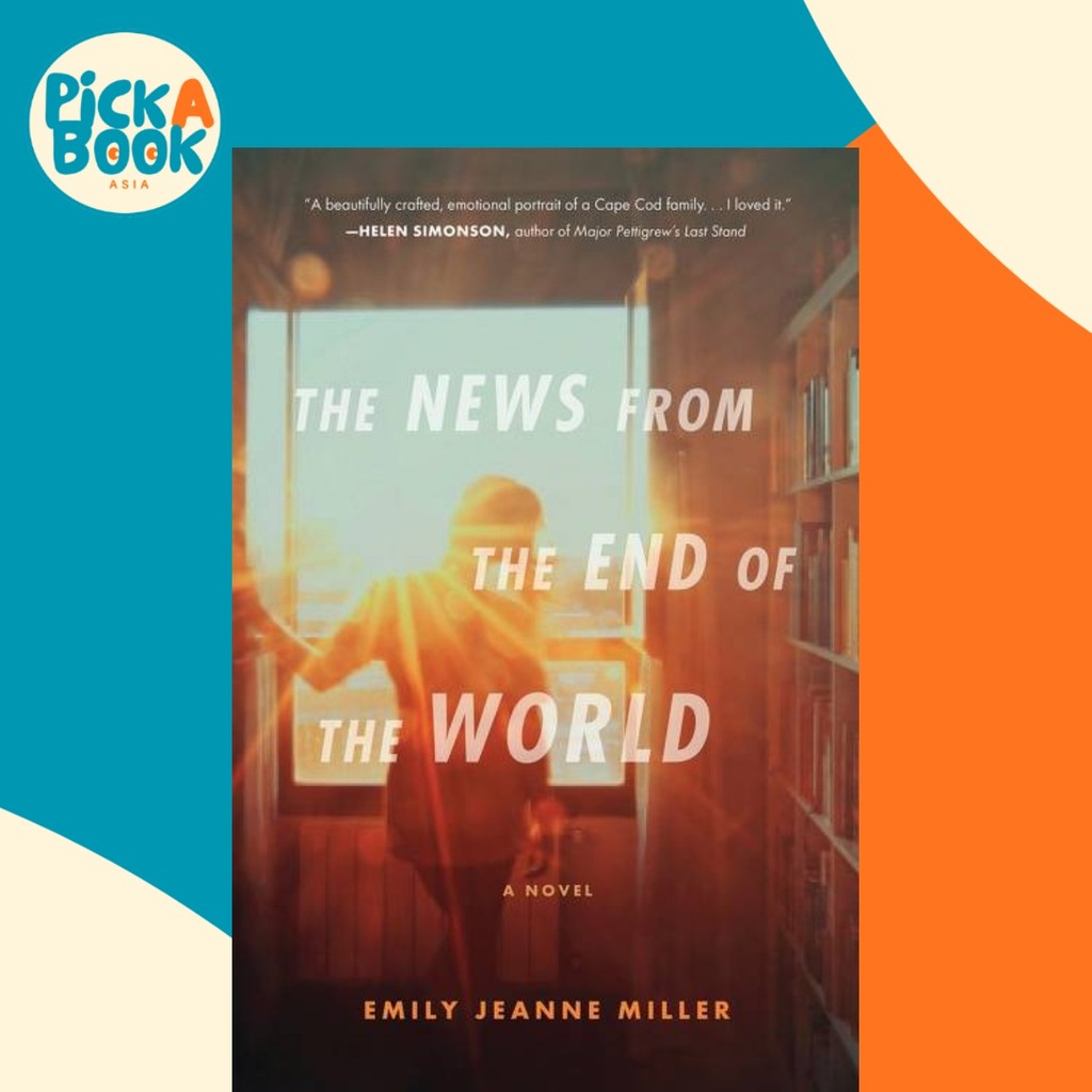 The News from the End of the World โดย Emily Jeanne Miller (ฉบับสหรัฐอเมริกาปกอ่อน)