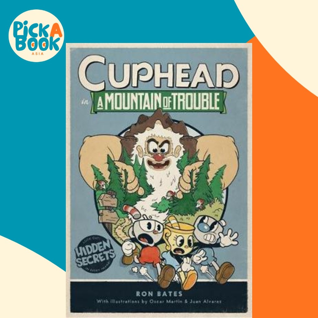 Cuphead in A Mountain of Trouble : A Cuphead Novel โดย Ron Bates (ฉบับ US ปกแข็ง)