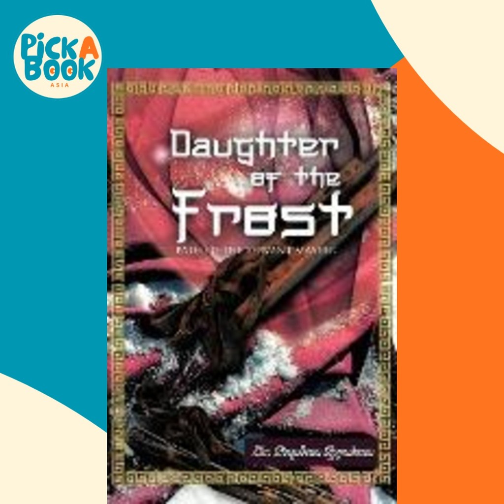 Daughter of the Frost : Path of the Servant Master โดย Dr. Stephen Spyrison (ฉบับสหรัฐอเมริกาปกอ่อน)