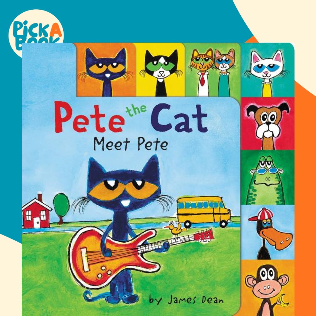 Pete the Cat: Meet Pete by James Dean (ฉบับสหรัฐอเมริกาปกอ่อน)