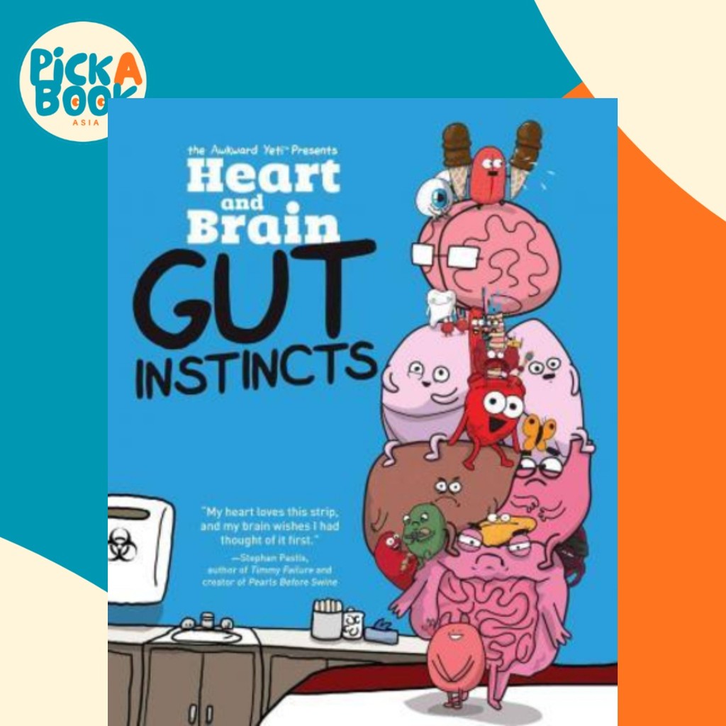 หัวใจและสมอง: Gut Instincts : An Awkward Yeti Collection โดย The Awkward Yeti (ฉบับสหรัฐอเมริกาปกอ่อ