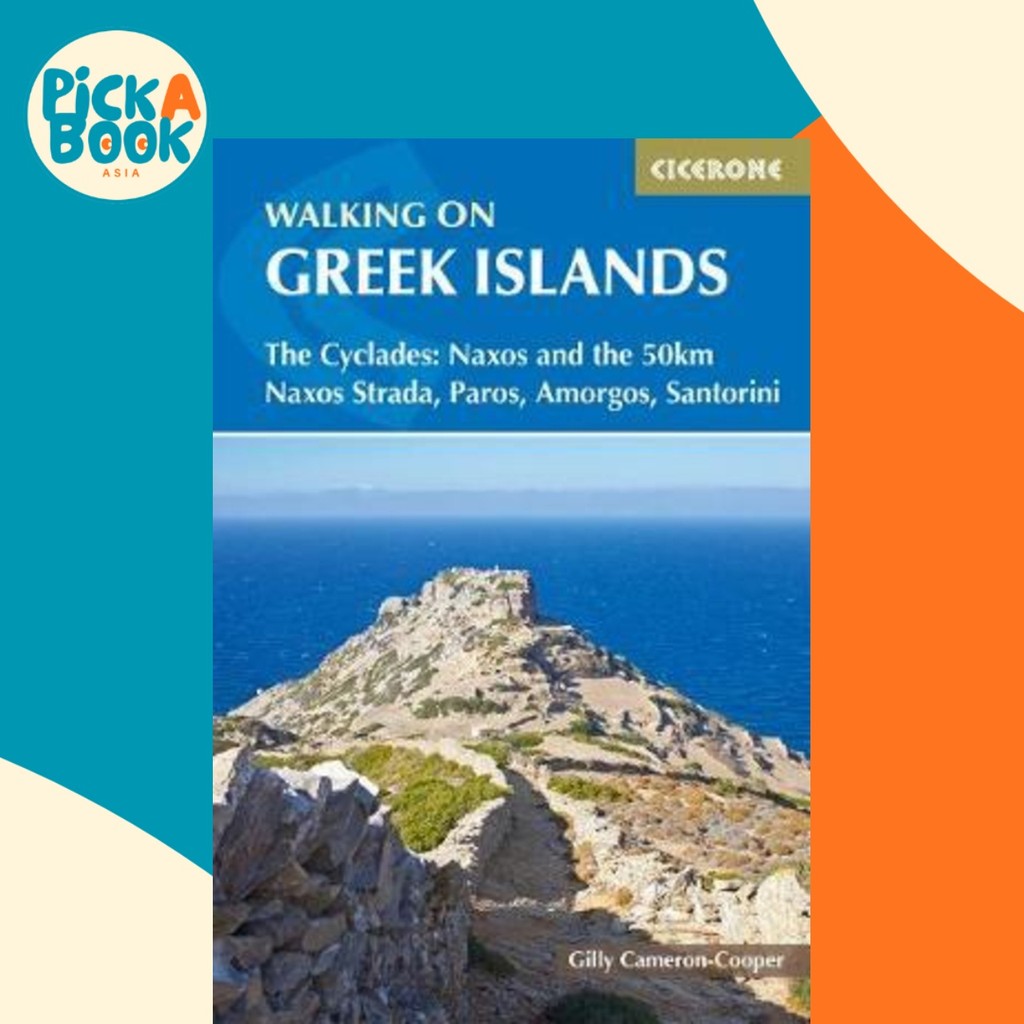เดินบนเกาะกรีก - the Cyclades : Naxos และ 50 กม. Naxos S by Gilly Cameron-Cooper (ฉบับสหราชอาณาจักร 