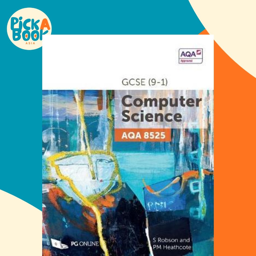 AQA GCSE (9-1) Computer Science 8525 by S Robson (UK edition, paperback)