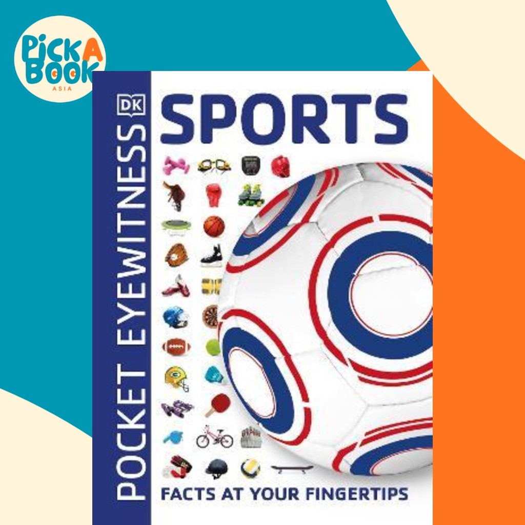 - Sports : Facts at Your Fingertips โดย DK (ฉบับสหราชอาณาจักรปกอ่อน)