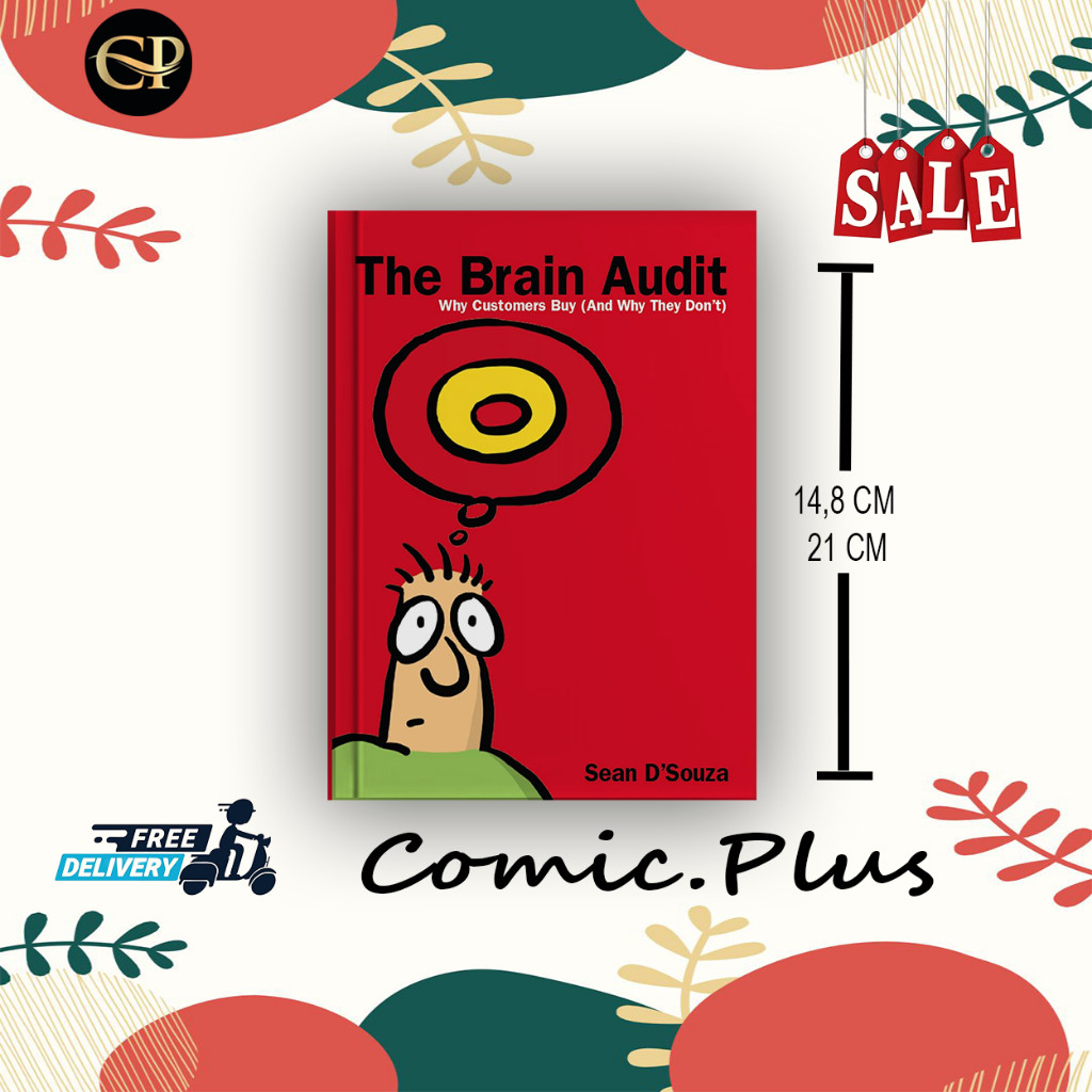 The Brain Audit: ทําไมลูกค้าซื้อ (และทําไมเป็นอย่า) โดย Sean DSouza (ภาษาอังกฤษ) - ComicPlus