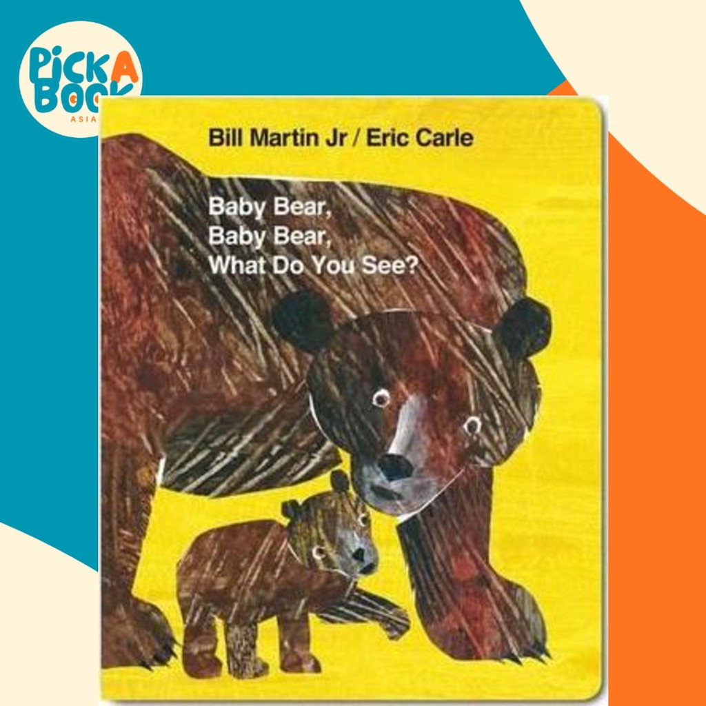 เบบี้แบร์ เบบี้แบร์ ดูอะไร? (Board Book) โดย Mr Bill Martin Jr (ฉบับสหราชอาณาจักรปกอ่อน)