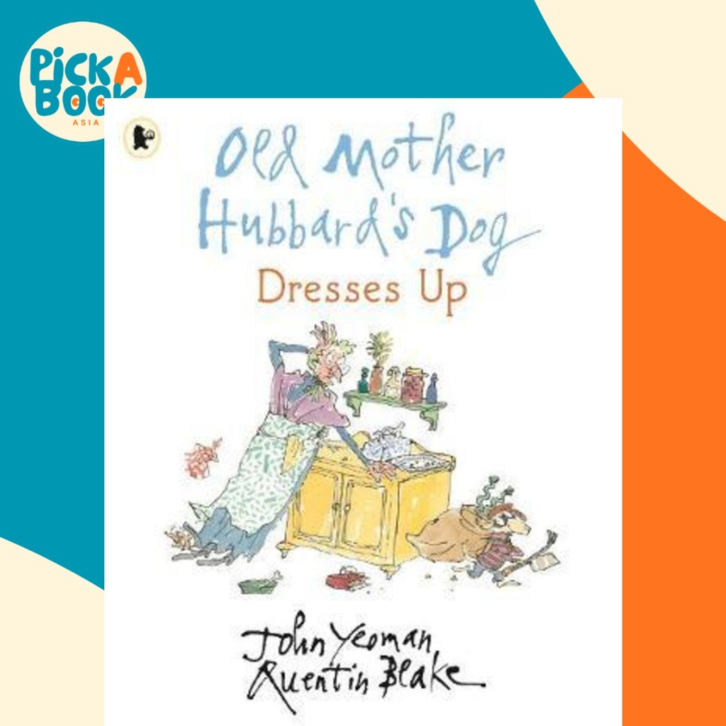 Old Mother Hubbards Dog Dresses Up by John Yeoman (ฉบับสหราชอาณาจักรปกอ่อน)