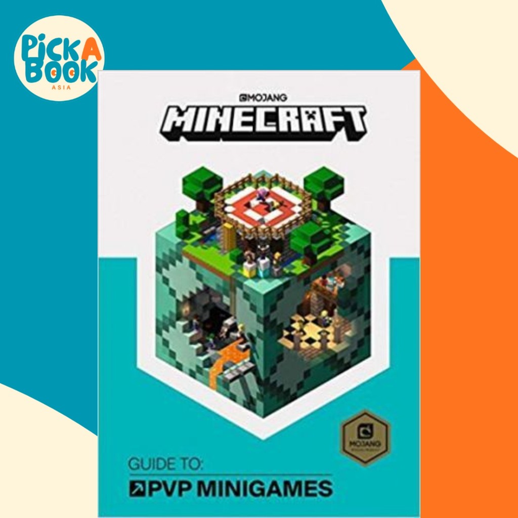 คู่มือ Minecraft เป็น PVP Minigames : หนังสือ Minecraft อย่างเป็นทางการจาก Mojang โดย Mojang AB (ฉบั