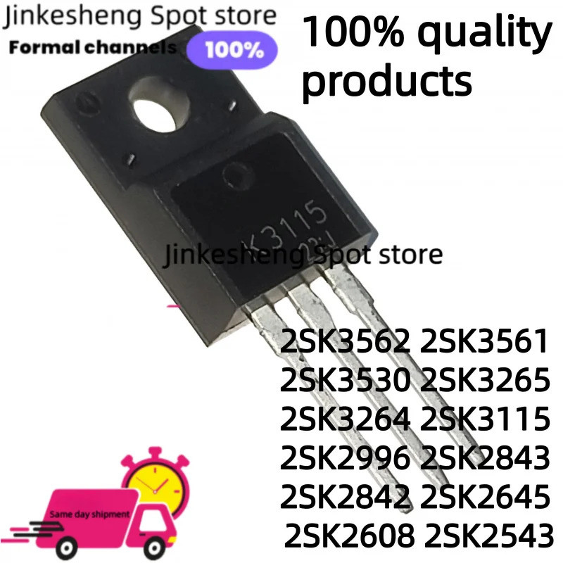 5PCS 2SK3562 2SK3561 2SK3530 2SK3265 2SK3264 2SK3115 2SK2996 2SK2843 2SK2842 2SK2645 2SK2608 2SK2543