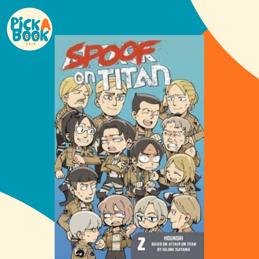 Spoof On Titan 2 (โจมตีบนไททัน) โดย Hajime Isayama (ฉบับสหรัฐอเมริกาปกอ่อน)