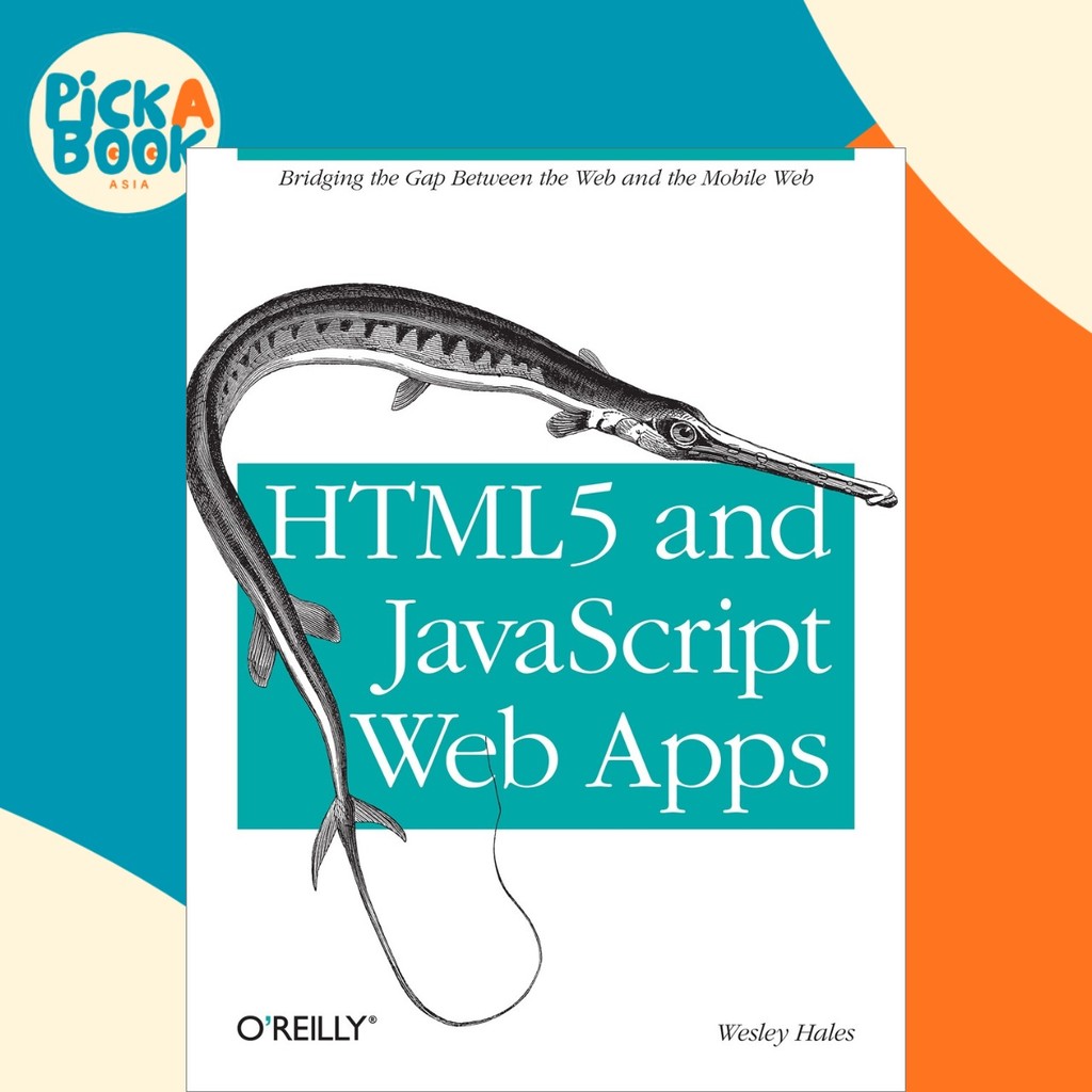 - HTML5 และ JavaScript Web Apps โดย Wesley Hales (ฉบับสหรัฐอเมริกาปกอ่อน)