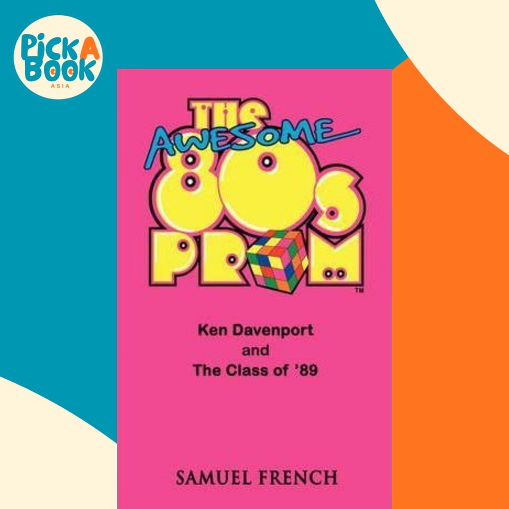 The Awes Prom 80s โดย Ken Davenport (ฉบับสหรัฐอเมริกาปกอ่อน)