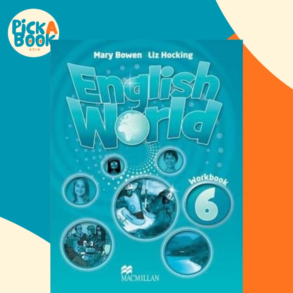 สมุดงานภาษาอังกฤษ World 6 โดย Mary Bowen (ฉบับสหราชอาณาจักร ปกอ่อน)