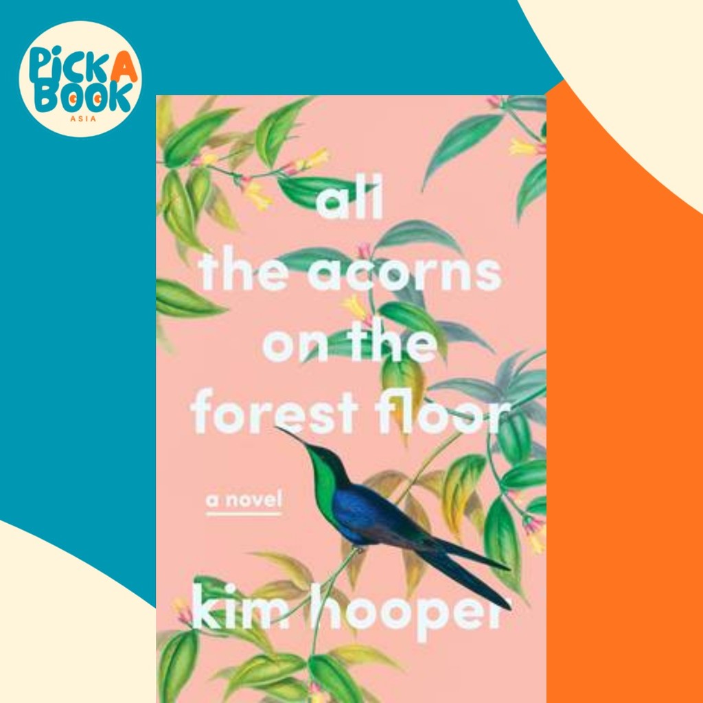 - All the Acorns on the Forest Floor โดย Kim Hooper (ฉบับสหรัฐอเมริกาปกอ่อน)