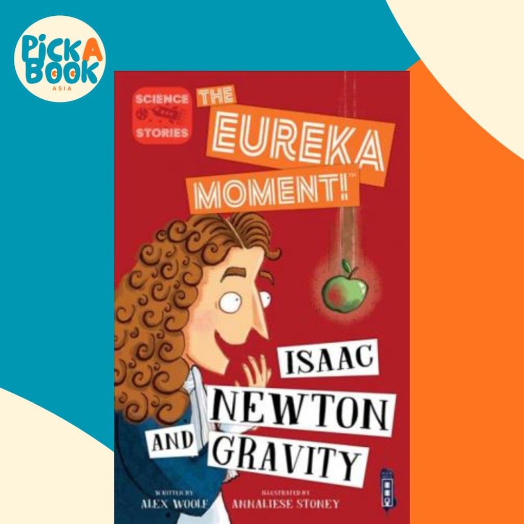 Isaac Newton and Gravity โดย Alex Woolf Annaliese Stoney (ฉบับสหราชอาณาจักร ปกอ่อน)