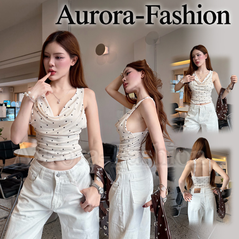 Aurora 🛒พร้อมส่ง🚚 (รูปถ่ายจากงานจริง)  เสื้อกล้ามสีครีมลายจุด ดีเทลเว้าหลัง เรียบๆมินมอล