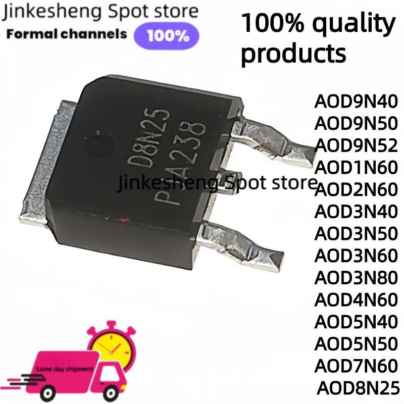 5PCS AOD3N50 AOD3N60 AOD3N80 AOD4N60 AOD5N40 AOD5N50 AOD7N60 AOD8N25 AOD9N40 AOD9N40 AOD9N52 AOD2 AO