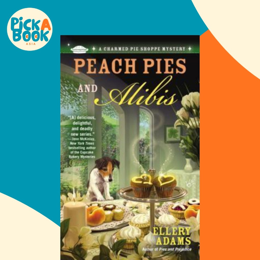 Peach Pies and Alibis by Ellery Adams (ฉบับสหรัฐอเมริกาปกอ่อน)