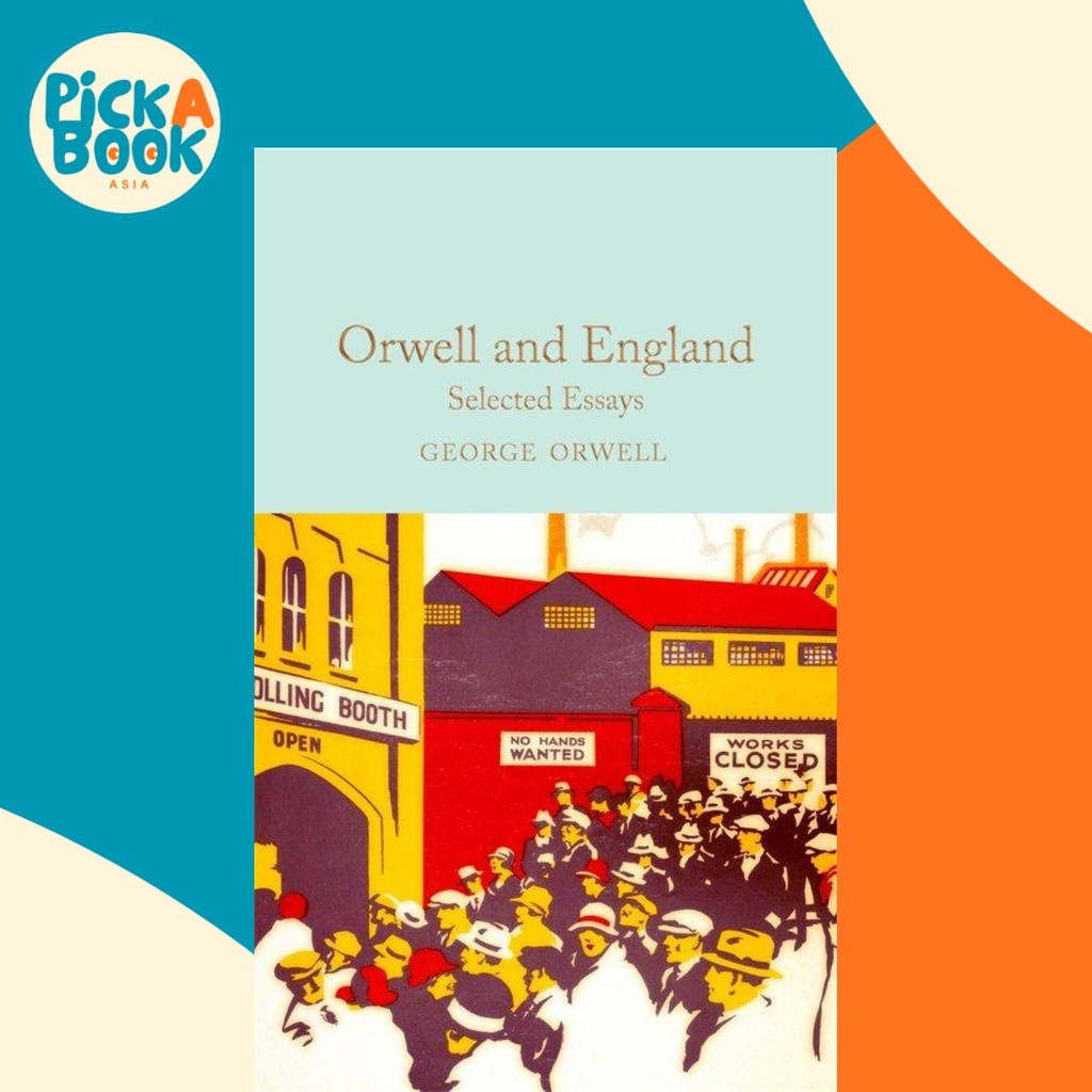 Orwell and England : Selected Essays by George Orwell (ฉบับสหราชอาณาจักร ปกแข็ง)