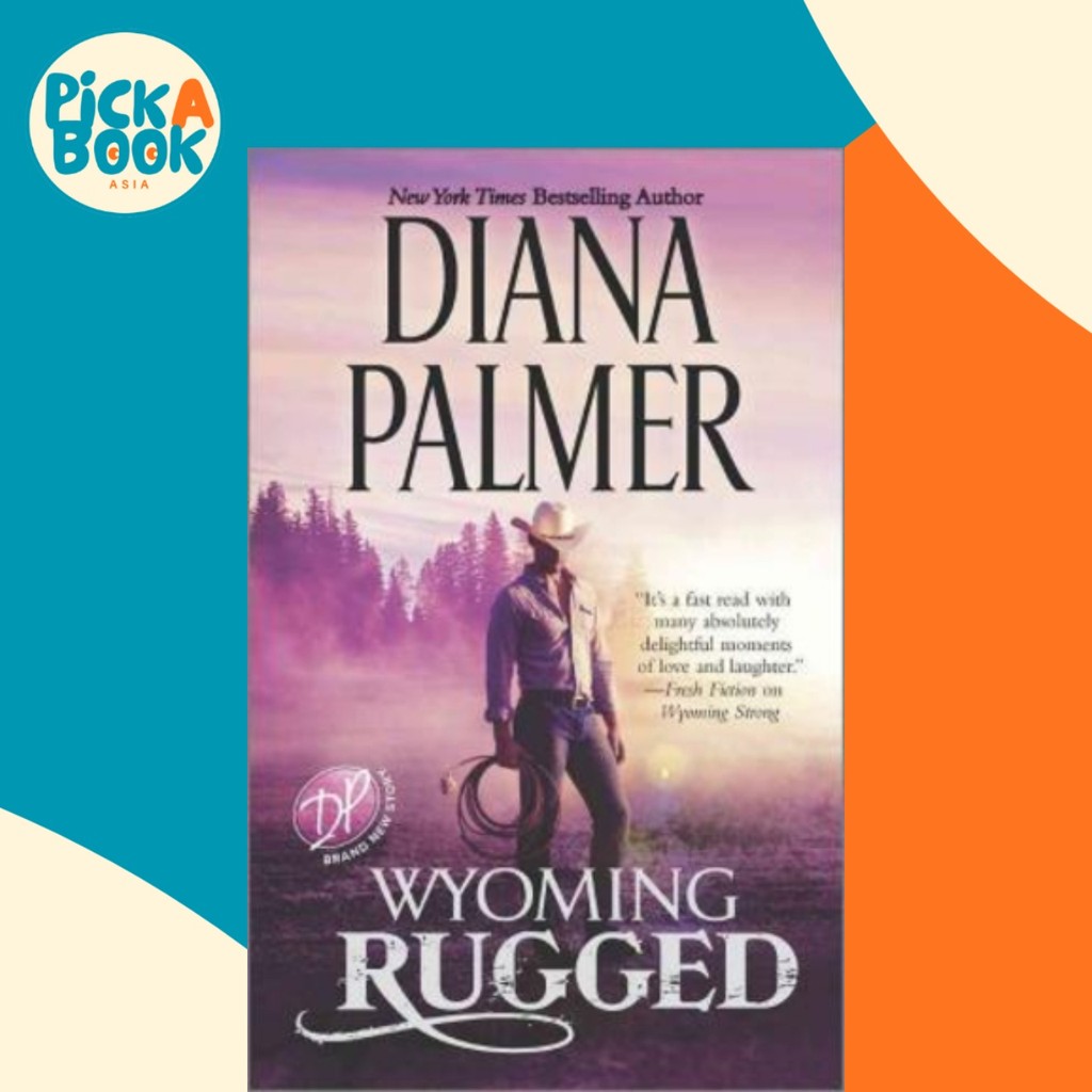 Wyoming Rugged : A Western Romance โดย Diana Palmer (ปกอ่อน)
