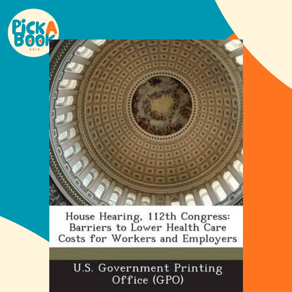 การได้ยินในบ้าน, คองเครส 112 : สิ่งกีดขวางสู่สุขภาพส่วนล่าง โดย US Gative Printing Office (Gpo) (ฉบั