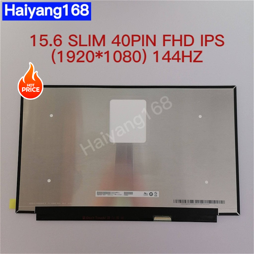 หน้าจอ LED 15.6 Slim 40PIN IPS 144HZ ไม่มีหู  35.0cm 1920*1080  NE156FHM-NX1, N156HRA-EA1, NE156FHM-