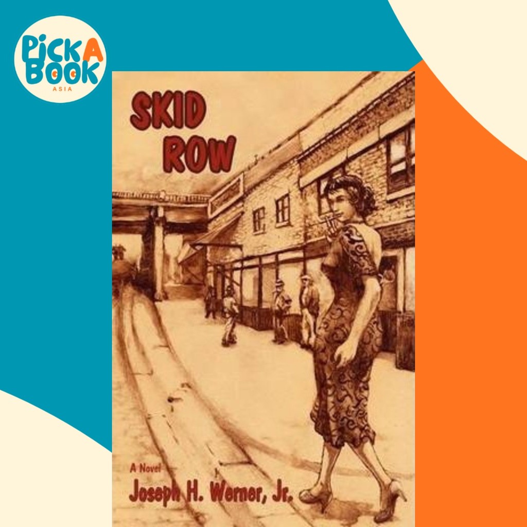 Skid Row by Joseph H Werner (ปกอ่อน)