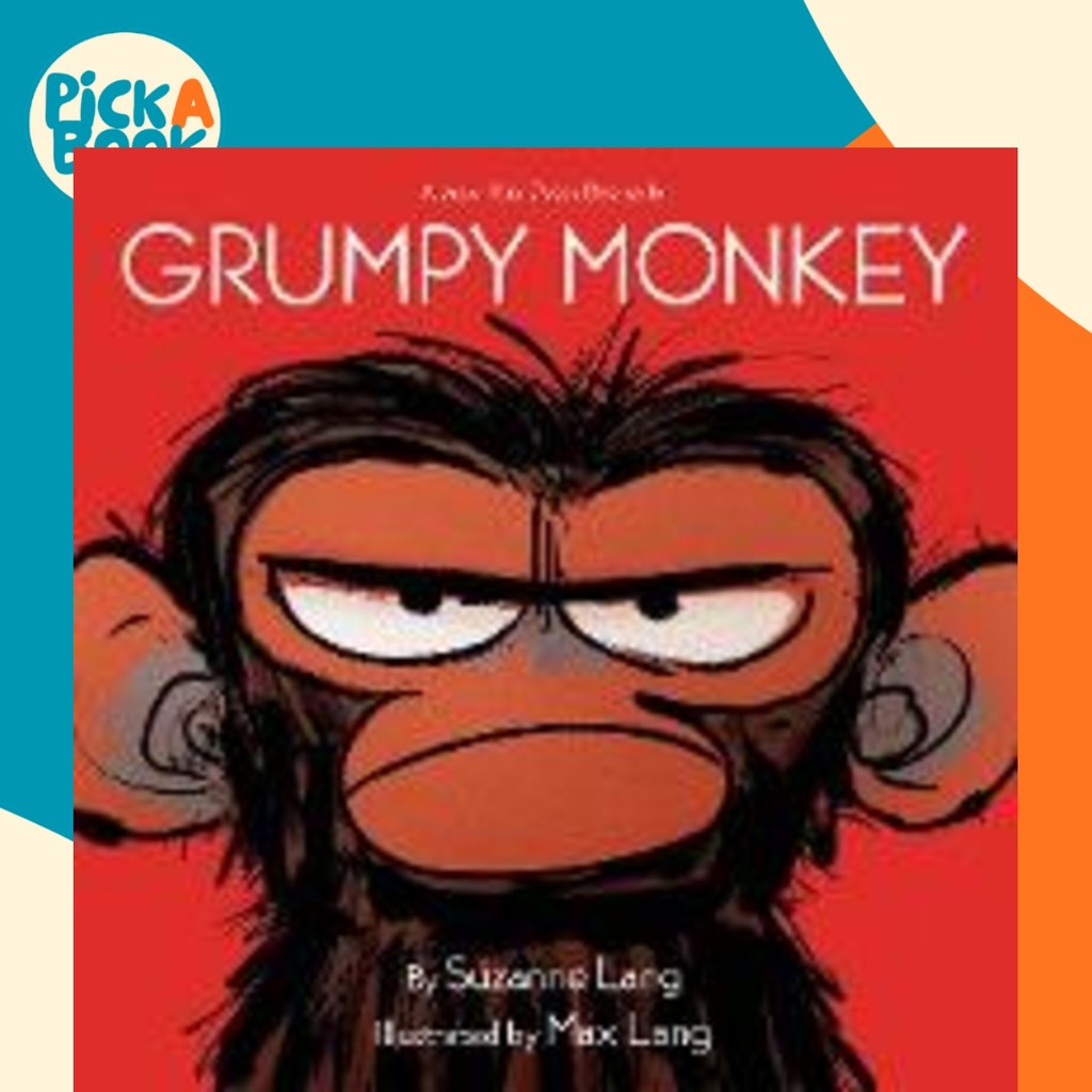 Grumpy Monkey by Suzanne Lang (ฉบับสหรัฐอเมริกาปกอ่อน)
