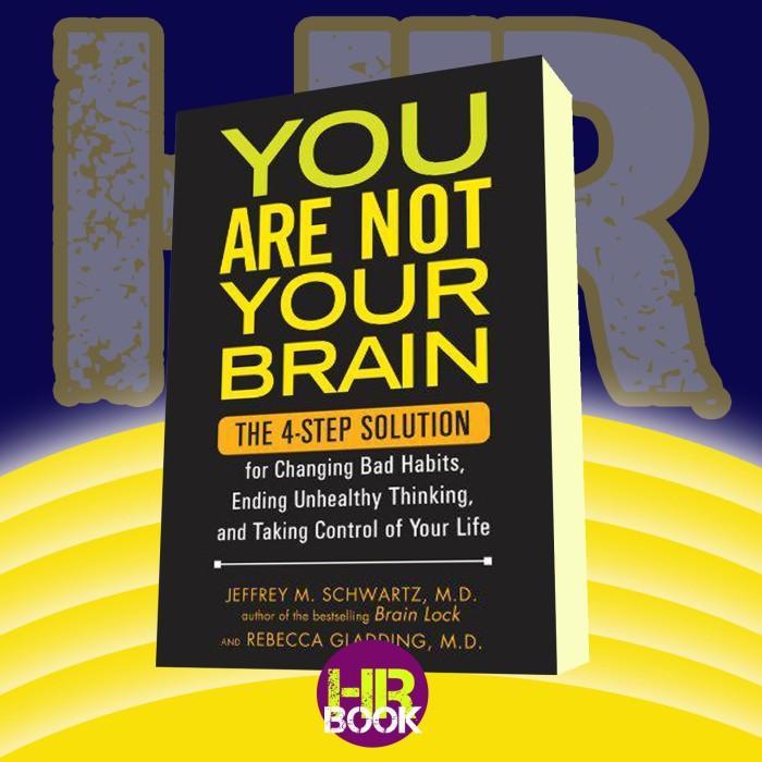You Are Not Your Brain_ น้ํายา 4 ขั้นตอนสําหรับเปลี่ยนนิสัยไม่ดี, E