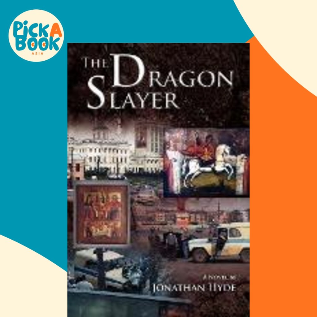 The Dragon Slayer โดย Jonathan Hyde (ฉบับสหรัฐอเมริกาปกอ่อน)