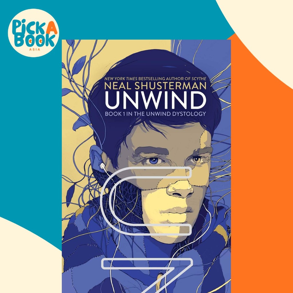 Unwind 1 โดย Neal Shusterman (ฉบับสหรัฐอเมริกาปกอ่อน)