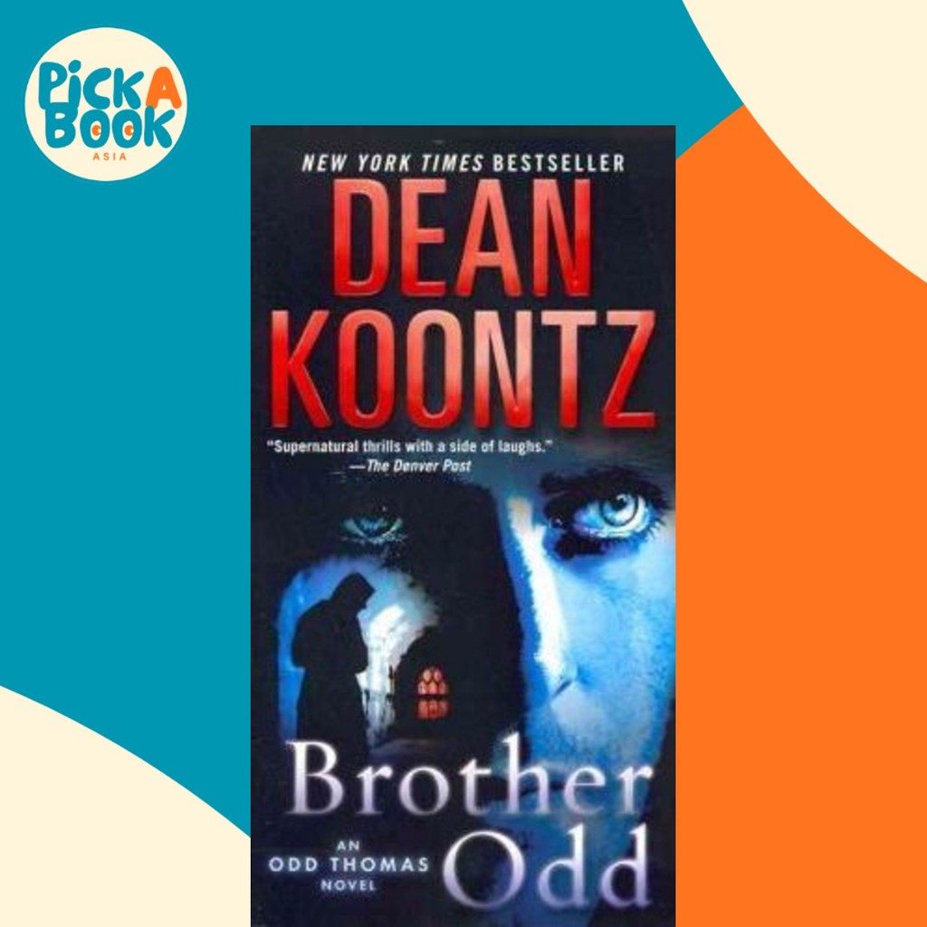 Brother Odd : An Odd Thomas Novel โดย Dean Koontz (ฉบับ US หนังสือปกอ่อน)