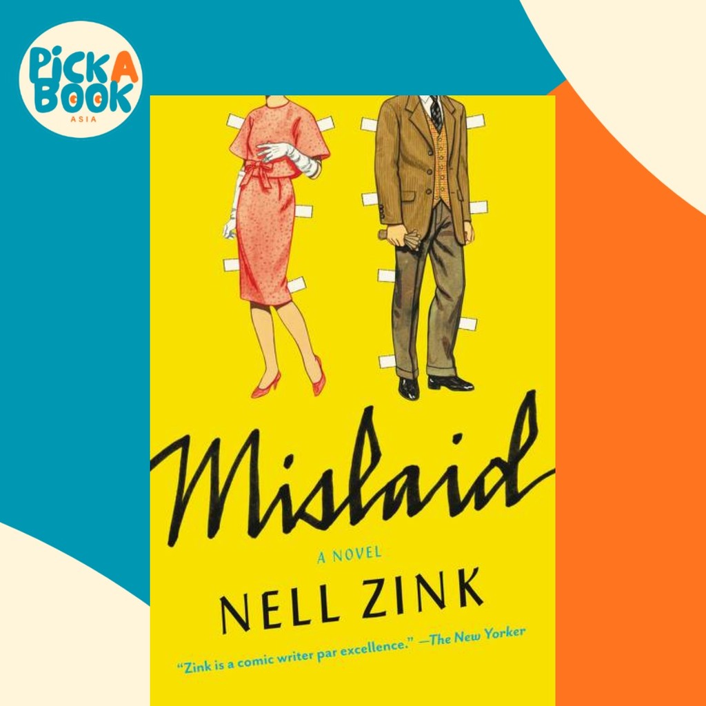 Mislaid by Nell Zink (ปกอ่อน)
