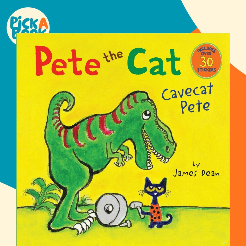 Pete the Cat : Cavecat Pete by James Dean (ฉบับสหรัฐอเมริกาปกอ่อน)