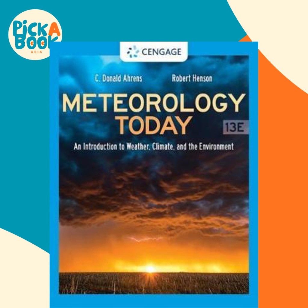 - Meteorology Today: An Introdu by Robert Henson (Weather Underground) (US edition ปกแข็ง)