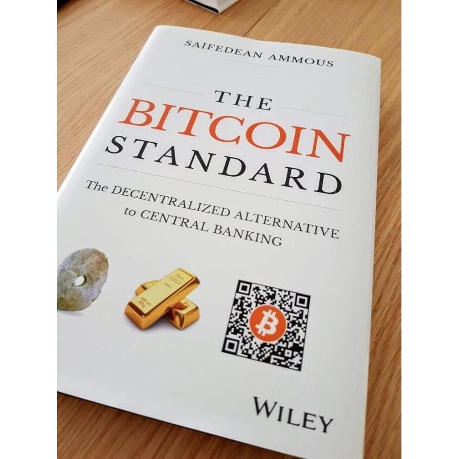 หนังสือใหม่ The Bitcoin Standard โดย Saifedean Ammos B