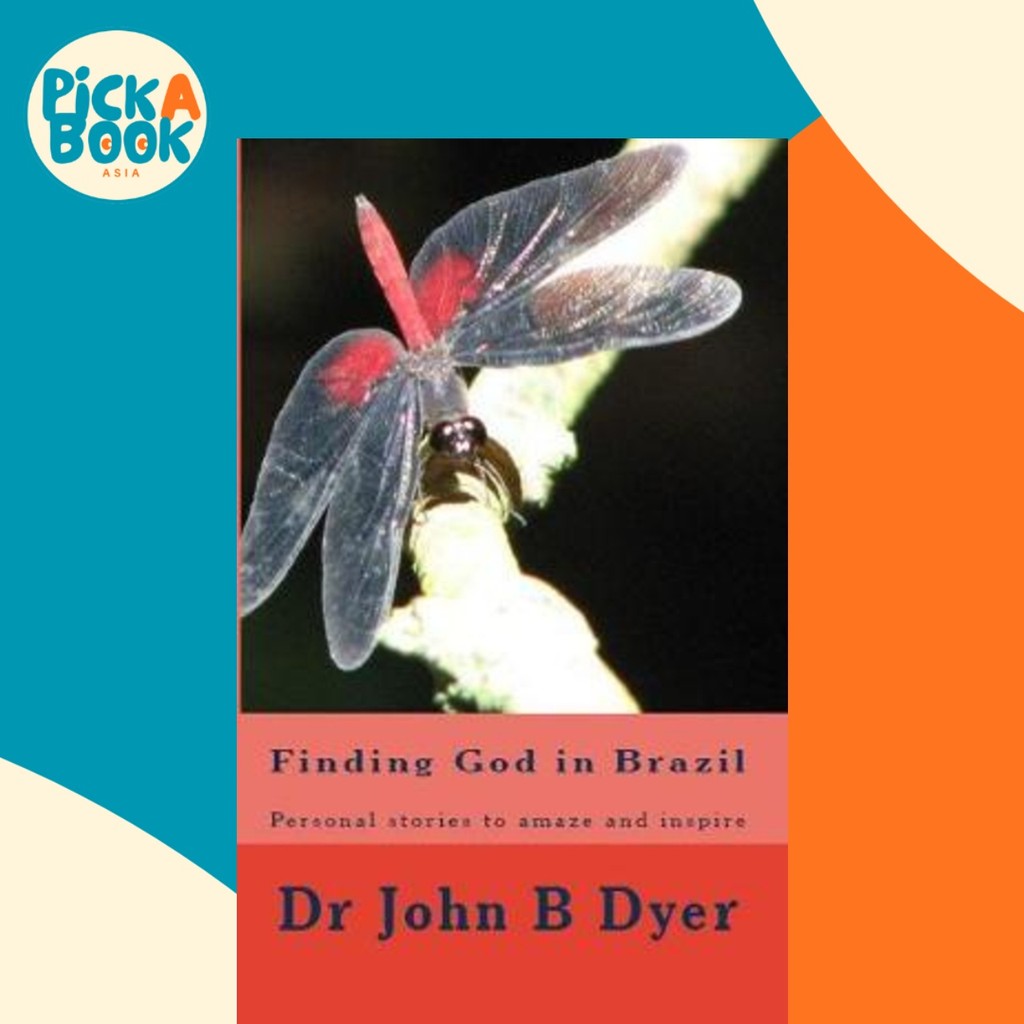 Finding God in by Dr John Barry Dyer (ฉบับสหรัฐอเมริกาปกอ่อน)
