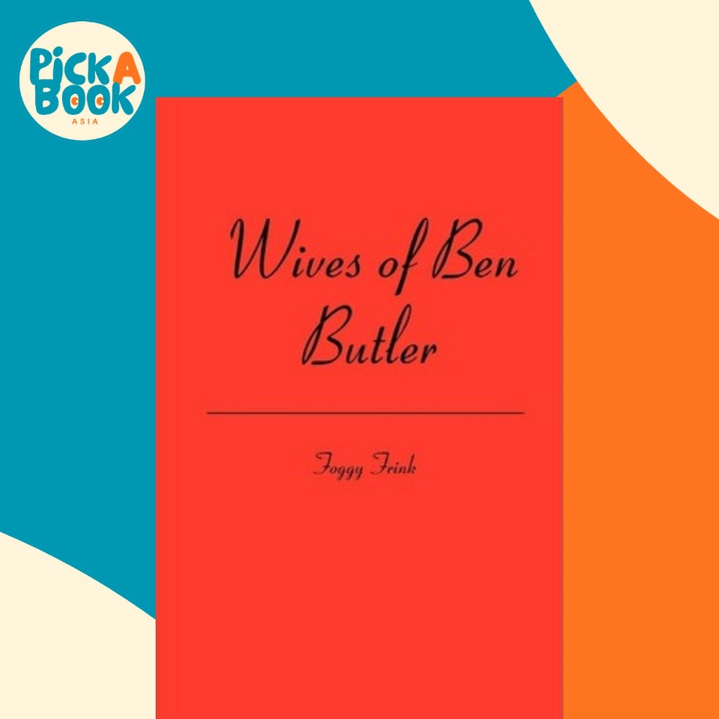 Wives of Ben Butler โดย Foggy Frinkle (ปกอ่อน)