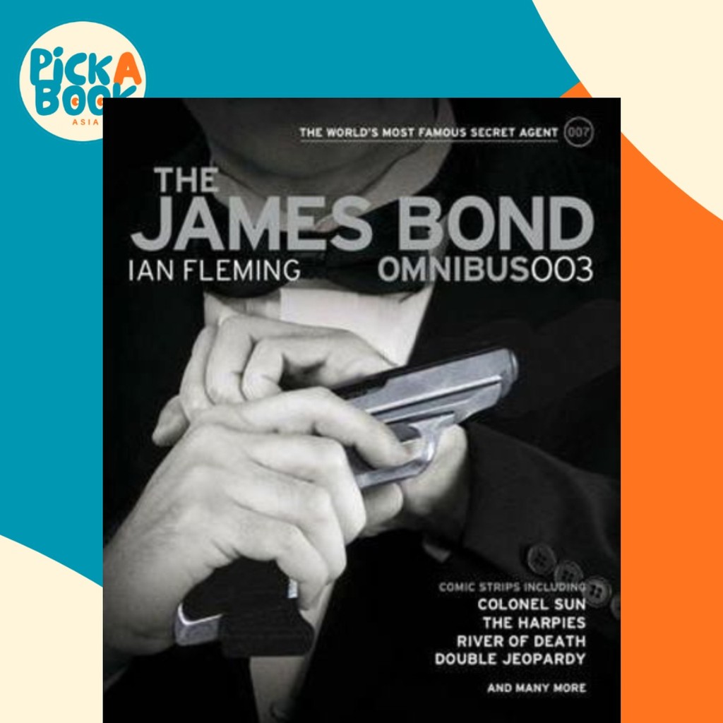 The James Bond Omnibus : v. 003 โดย Ian Fleming (ฉบับสหราชอาณาจักรปกอ่อน)