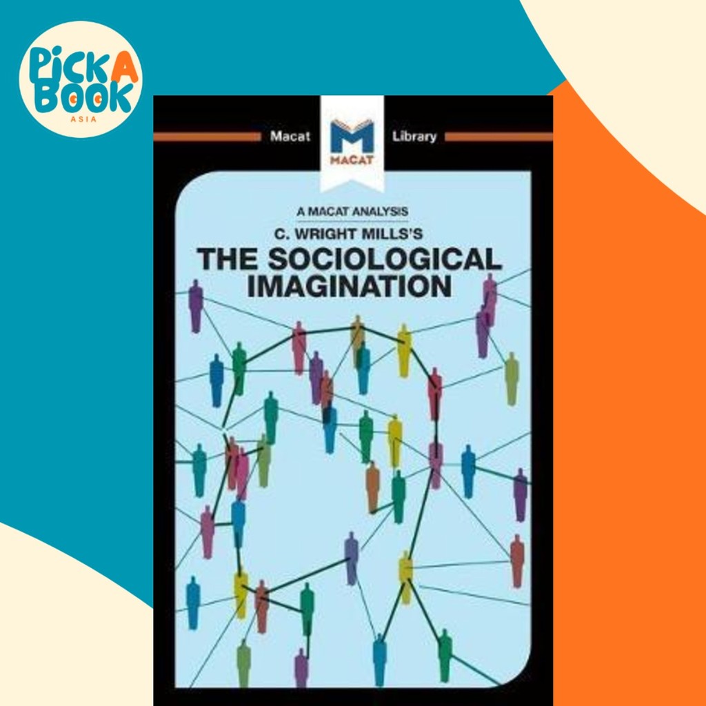 การวิเคราะห์ของซี Wright Mills The Sological Imagination โดย Ismael Puga (ฉบับสหราชอาณาจักรปกอ่อน)