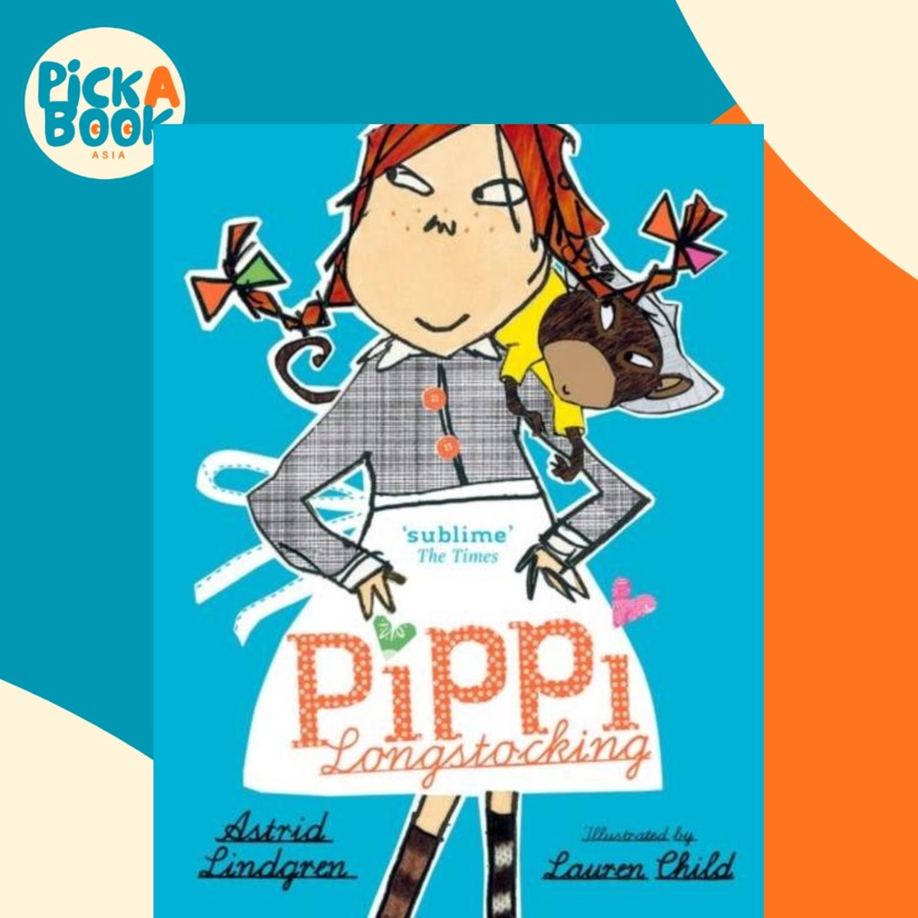 - Pippi Longstocking by Lauren Child (ฉบับสหราชอาณาจักร ปกอ่อน)