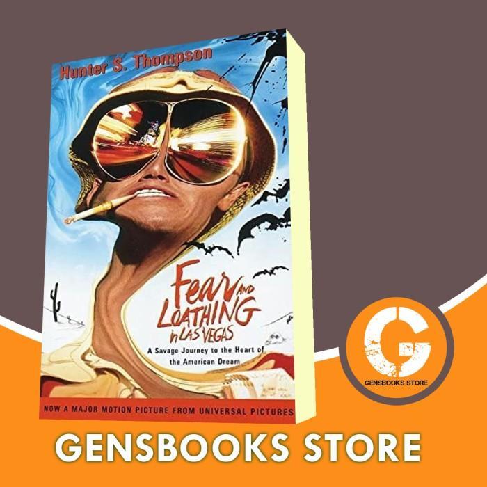 Fear and Loathing in Las Vegas: A Savage Journey to the Heart of the