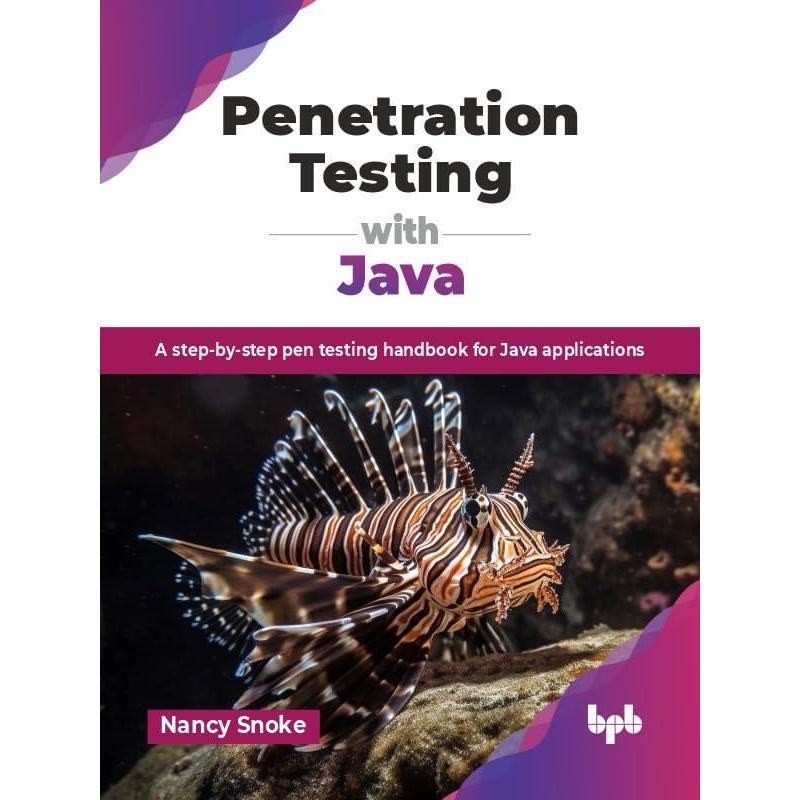 หนังสือทดสอบด้วย Java: คู่มือทดสอบปากกาแบบก้าวต่อขั้นตอนสําหรับการใช้งาน Java B