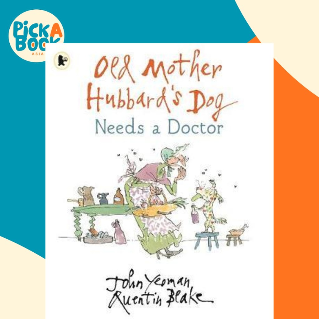 Old Mother Hubbards Dog Needs a Doctor by John Yeoman (ฉบับสหราชอาณาจักร ปกอ่อน)