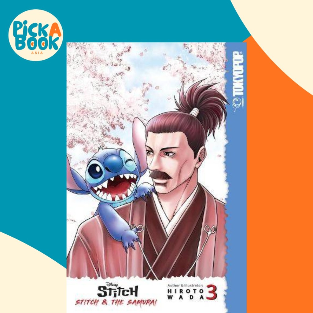 Disney Manga: Stitch and the Samurai เล่ม 3 โดย Hiroto Wada (ฉบับสหรัฐอเมริกาปกอ่อน)