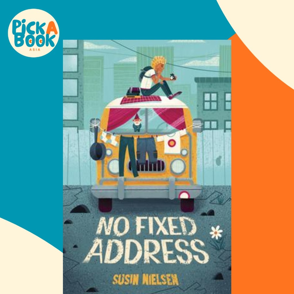 - No Fixed Address โดย Susin Nielsen (ฉบับสหรัฐอเมริกาปกอ่อน)