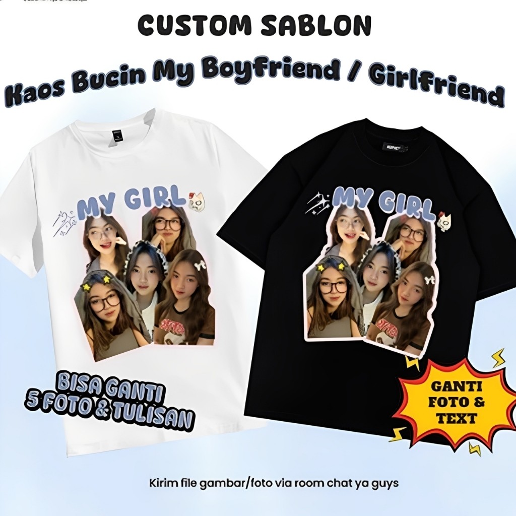 Bucin My Girl / My Boy เสื้อยืดสีดําสีขาวสามารถปรับแต่งด้วยรูปถ่ายและเขียนเสื้อยืดคู่รัก Unisex
