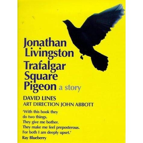 [BnB] USED Jonathan Livingston Trafalgar Square Pigeon โดย David Lines (มือสอง: ดีมาก)