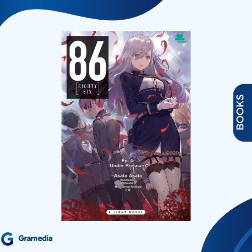 Gramedia Jambi - 86-EIGHTY SIX EP. 4 ใต้ความดัน